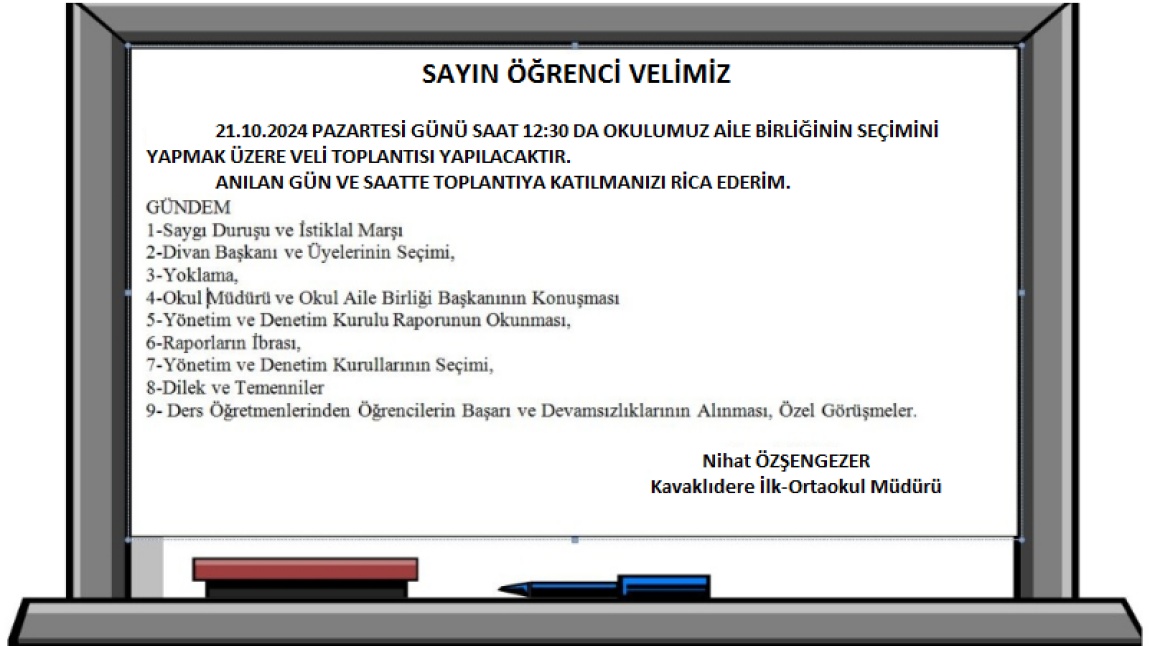 21.10.2024 PAZARTESİ GÜNÜ SAAT 12:30 DA OKULUMUZ OKUL AİLE BİRLİĞİNİN SEÇİMİNİ YAPMAK ÜZERE VELİ TOPLANTISI YAPILACAKTIR.